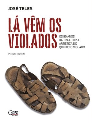 cover image of Lá vêm os violados